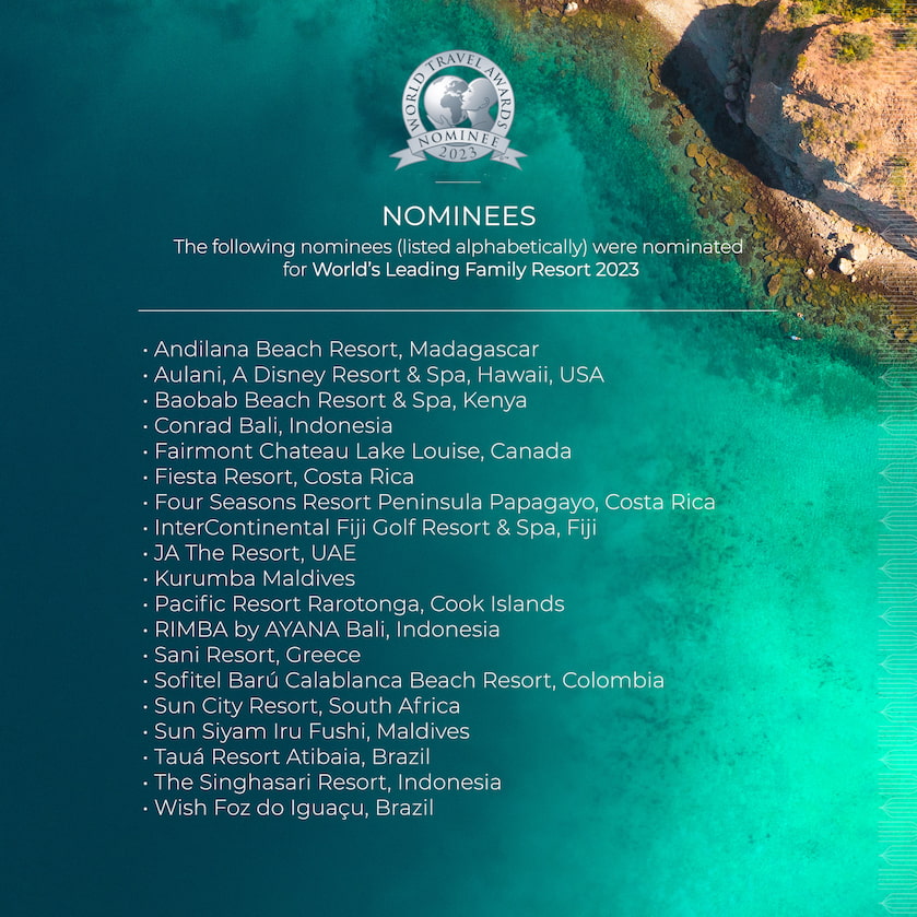Nominees as World's Leading Family Resort 2023